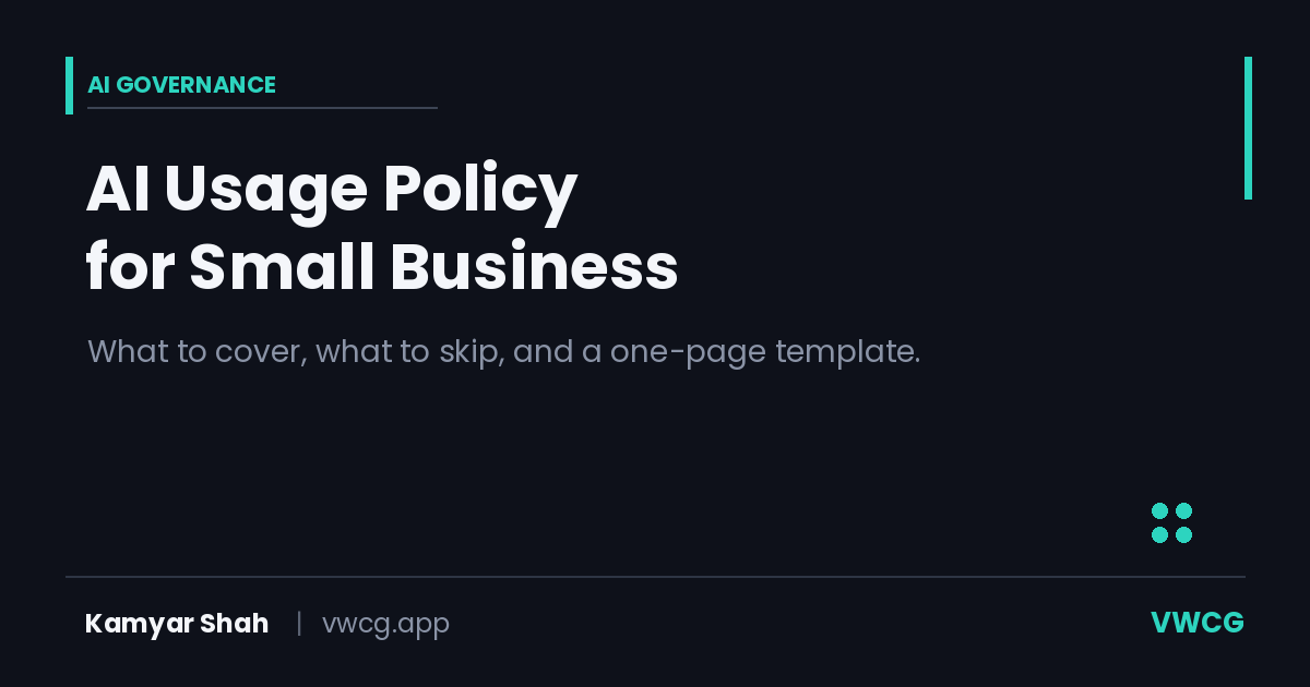 How to Write an AI Usage Policy for a Small Business (Section-by-Section Template)