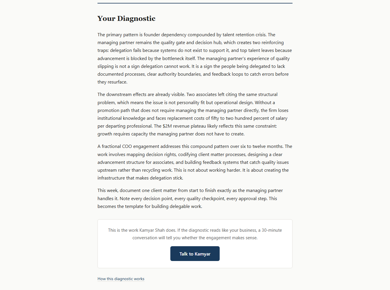 Written diagnostic from businessconsultant.services naming founder dependency compounded by a talent retention crisis, and prescribing documentation of one client matter as the delegation template