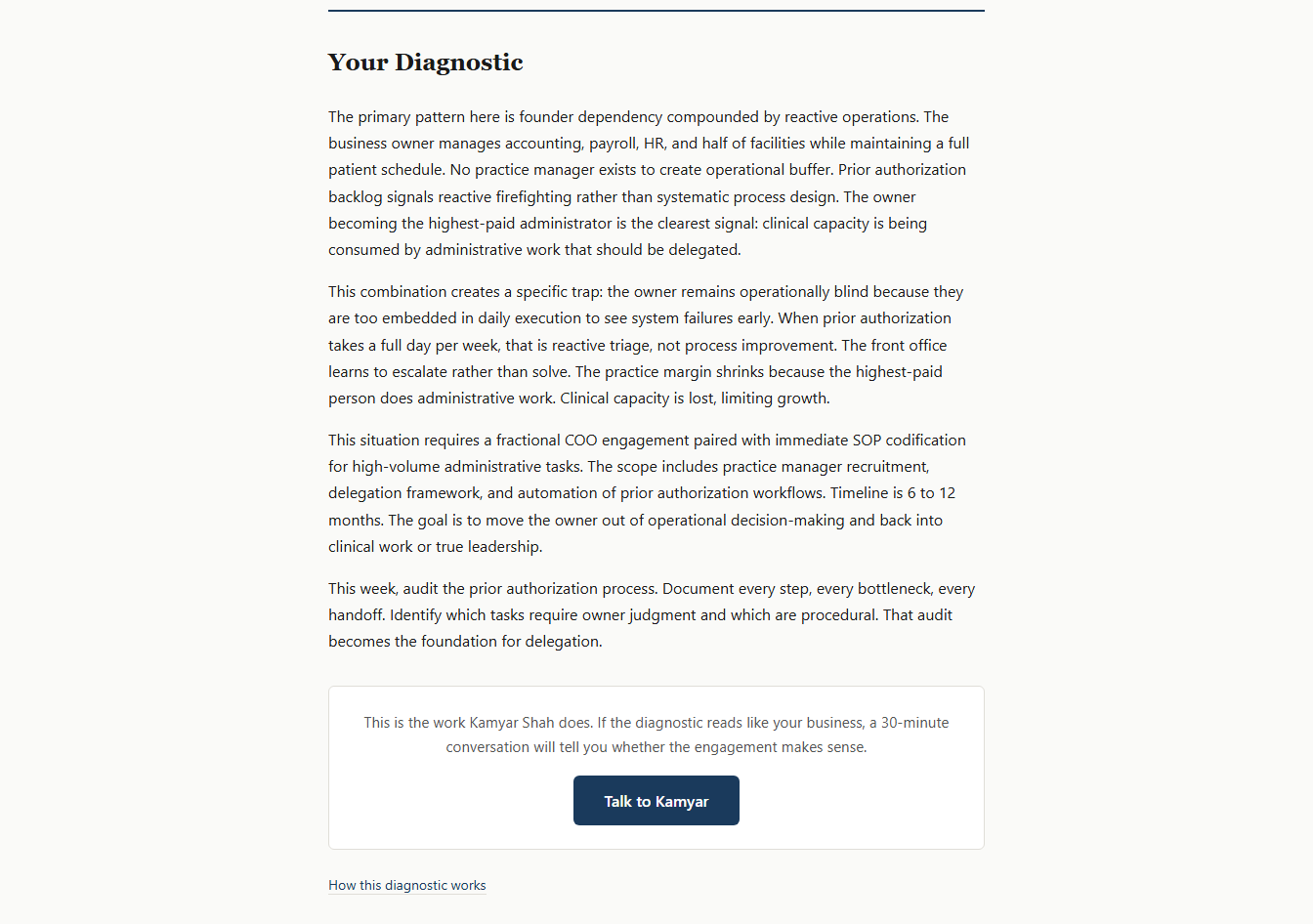 Written diagnostic from businessconsultant.services naming founder dependency compounded by reactive operations, and calling the owner becoming the highest paid administrator the clearest signal